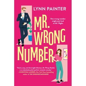 Mr. Wrong Number -- Lynn Painter